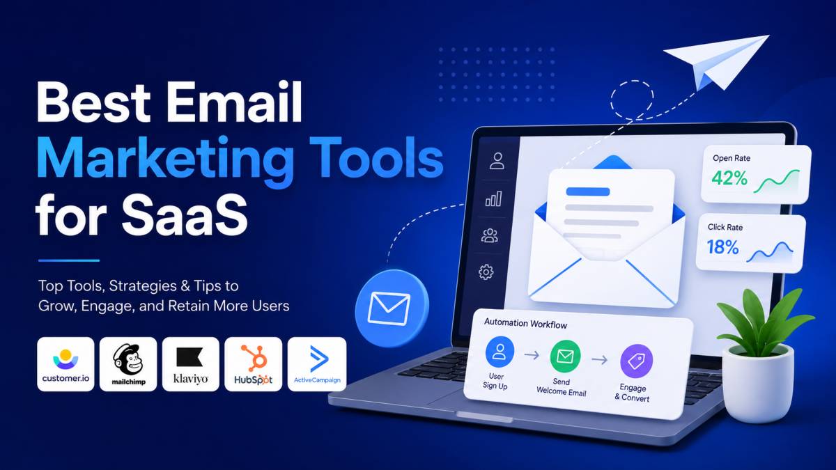 Best Email Marketing Tools for SaaS Companies in 2026