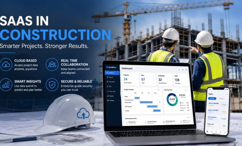 How SaaS Tools Transforming Construction Projects